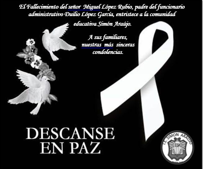 Fallecimiento del señor, Miguel López Rubio, padre del funcionario administrativo Duilio López García